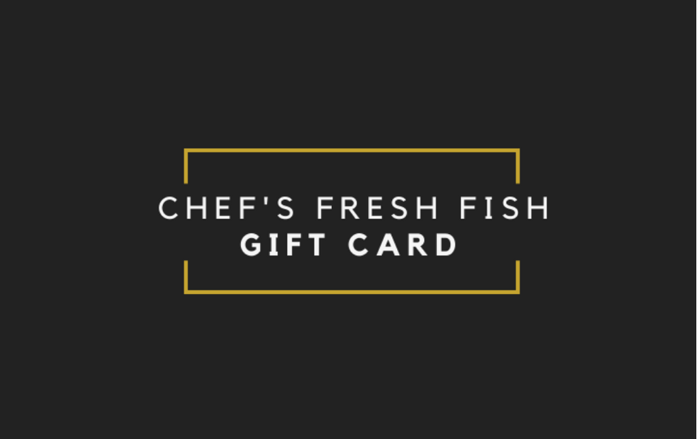 Chef's Fresh Fish Gift Card